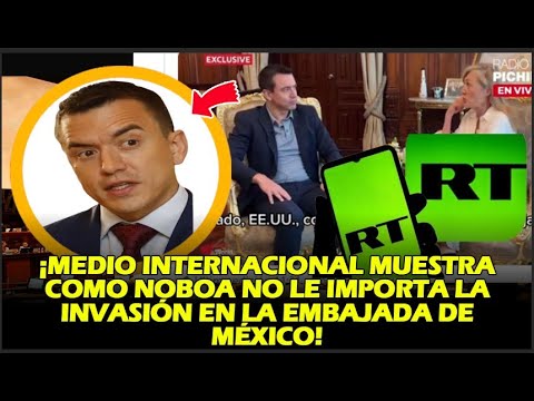 ¡MEDIO INTERNACIONAL MUESTRA COMO NOBOA NO LE IMPORTA LA INVASIÓN EN LA EMBAJADA DE MÉXICO!