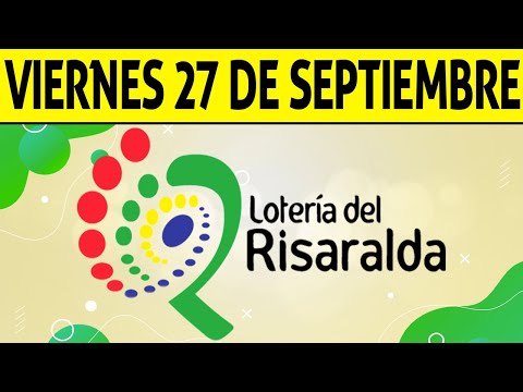 Resultados Lotería de RISARALDA del Viernes 27 de Septiembre de 2024  PREMIO MAYOR