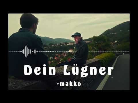 makko - Dein Lügner