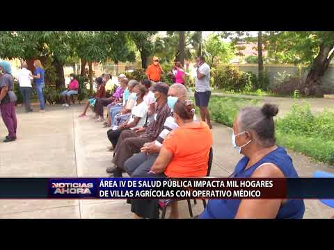 Área IV de Salud Pública impacta mil hogares de Villas Agrícolas con operativo médico