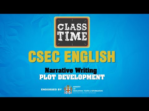 Narrative Writing - Plot Development - CSEC English  - January 20 2021