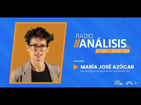 María José Azócar - Primera edición radioanálisis 13-06-2024