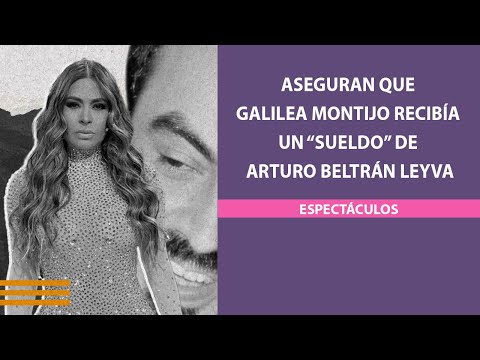 Aseguran que Galilea Montijo recibía un “sueldo” por ser novia de Arturo Beltrán Leyva