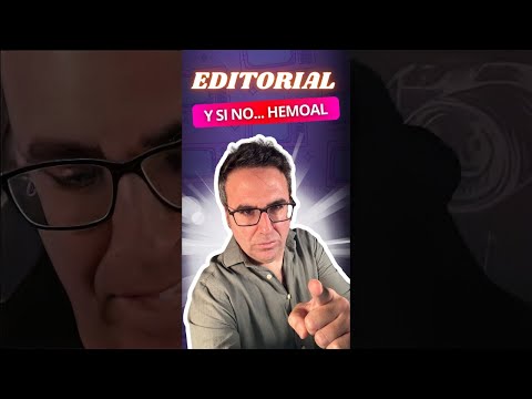 ? EDITORIAL | El periodismo, información independiente y si no... HEMOAL.