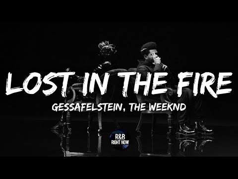 Gesaffelstein & The Weeknd - Lost In The Fire (Lyrics)