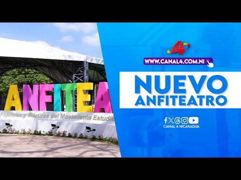 Nuevo anfiteatro ''Héroes y Mártires del movimiento estudiantil nicaragüense'' en UNAN -Managua