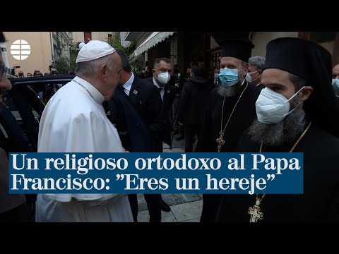 Un religioso ortodoxo, al Papa Francisco: Eres un hereje