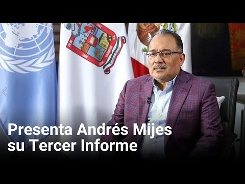 Presenta Andrés Mijes su Tercer Informe