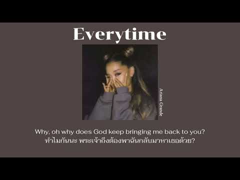Everytime-ArianaGrandeแปลไ