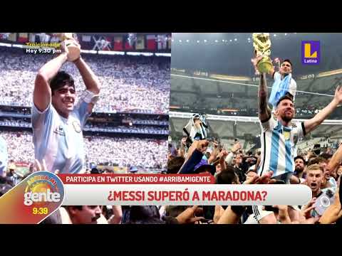 #ArribaMiGente | ¿Messi superó a Maradona?