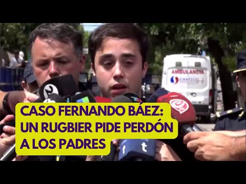 Caso Fernando Báez Sosa: un 'rugbier' pide perdón