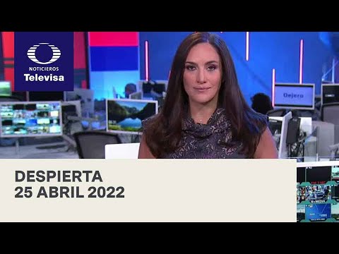 Despierta I Programa Completo 25 Abril 2022