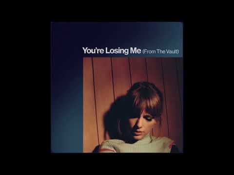 Taylor Swift - You're Losing Me (From The Vault) | 1 HOUR