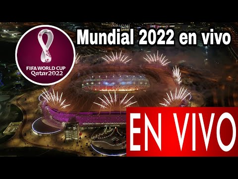 Inauguración del Mundial 2022 en vivo, ceremonia Mundial Qatar 2022 en vivo, hoy 20 de Noviembre