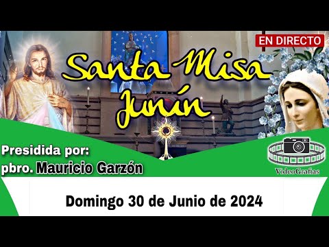MISA HOY Domingo 30 de Junio 2024   Santuario Nuestra Señora del Rosario  Junín Colombia