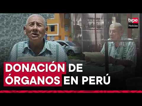Vida después de la muerte: historias sobre donaciones de órganos en Perú