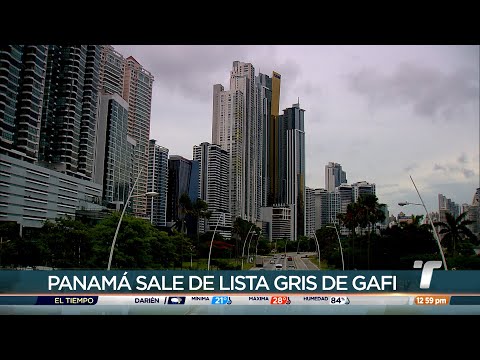 Panamá logra salir de la lista gris de GAFI