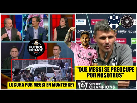 MONTERREY RECIBIÓ A MESSI y se viene un CALIENTE juego entre RAYADOS vs Inter Miami | Futbol Picante