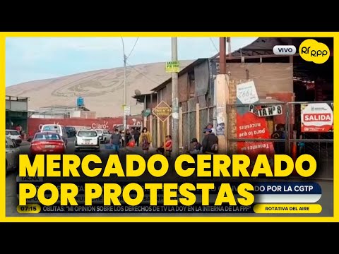 Protestas en Perú: Cierran puertas de mercados en Tacna por paro convocado por la CGTP