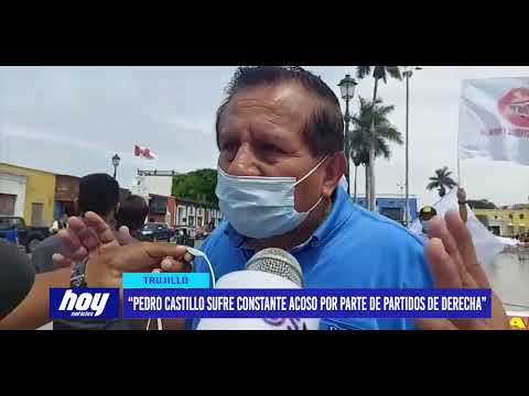 “Pedro Castillo sufre constante acoso por parte de partidos de derecha”