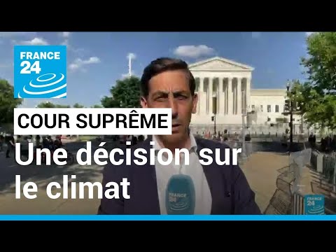 États-Unis: La Cour suprême s'en prend à la lutte contre le réchauffement climatique