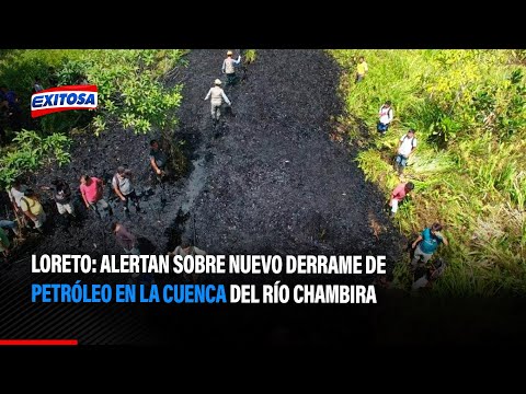 Loreto: Alertan sobre nuevo derrame de petróleo en la cuenca del río Chambira
