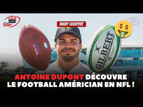 Antoine Dupont aux US : En préparation avec une franchise de NFL, qu'est ce que cela implique ?