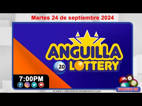 Anguilla Lottery en VIVO  | Martes 24 de Septiembre 2024 -- 7:00 PM