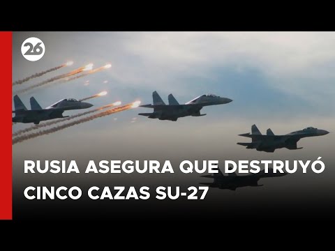 Rusia asegura que destruyó cinco cazas Su-27 en ataque con misiles a aeródromo ucraniano