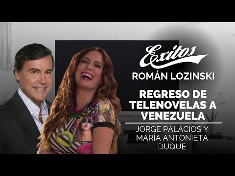 Detalles del regreso de las novelas a Venezuela || Entrevista Jorge Palacios y Maria Antonieta Duque