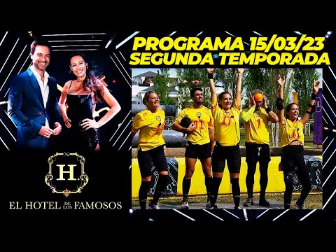 EL HOTEL DE LOS FAMOSOS - Segunda temporada - Programa 15/03/23