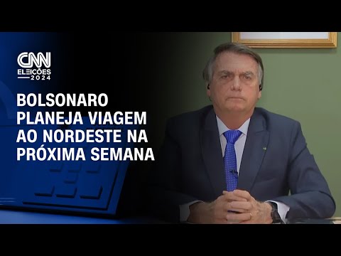 Bolsonaro planeja viagem ao nordeste na próxima semana | BASTIDORES CNN