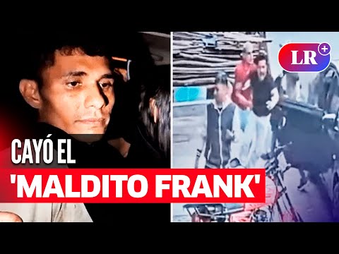 CAPTURAN a ‘MALDITO FRANK’, presunto ASESINO de un EMPRESARIO en Santa Anita | #LR