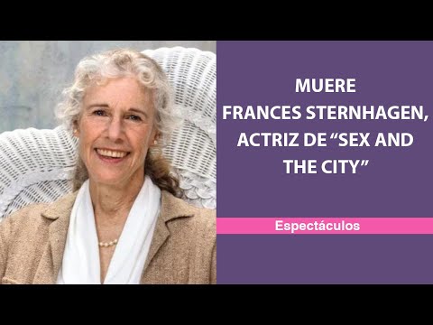 Muere Frances Sternhagen, actriz de “Sex and the city”