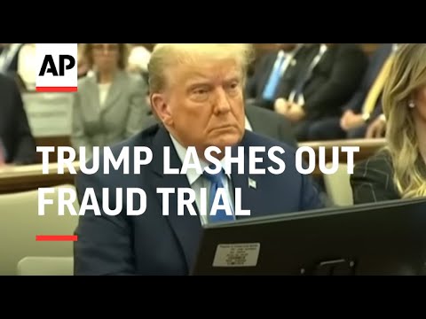 Trump lashes out from the witness stand at fraud trial