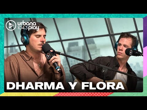 Dharma y Flora y sus mejores temas en vivo en #VueltaYMedia