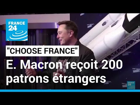 Choose France à Versailles : E. Macron reçoit 200 patrons étrangers, dont Elon Musk