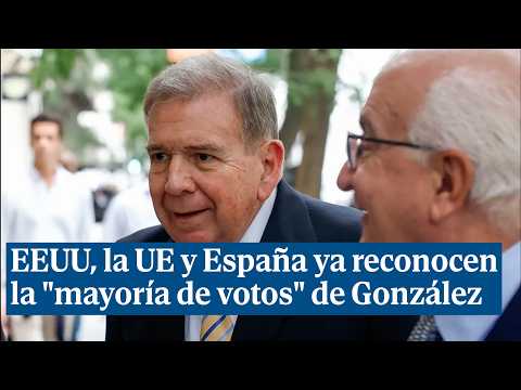 Estados Unidos, la Unión Europea y España ya reconocen la mayoría de votos de Edmundo González