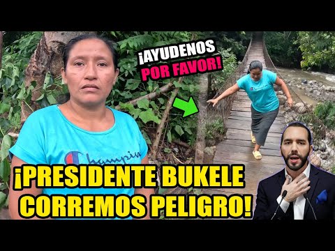 ¡DIOS MIO!  Madre Soltera SUPLICA AYUDA  al Presidente Nayib Bukele ya que su vida corre peligro