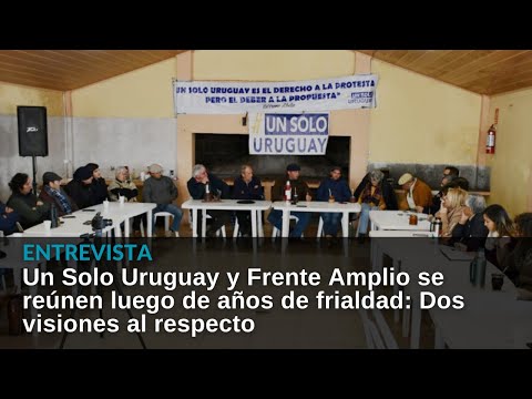 Un Solo Uruguay y Frente Amplio se reúnen luego de años de frialdad: Dos visiones al respecto