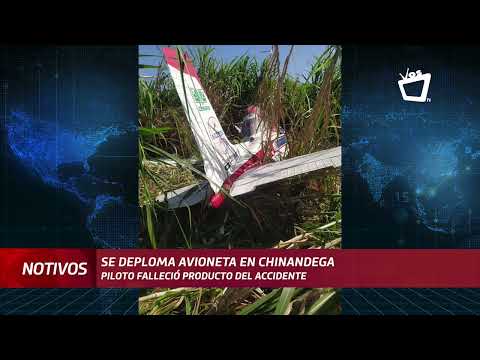 Se desploma avioneta en Chinandega y fallece piloto