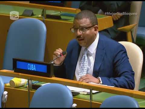 Réplica de Cuba en la ONU: Estados Unidos desvirtúa su guerra de Bloqueo  con acusaciones falaces