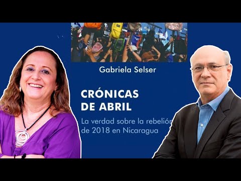 Carlos F. Chamorro conversa con Gabriela Selser sobre su libro Crónicas de Abril