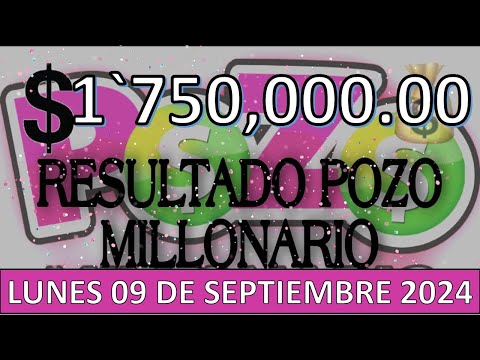 RESULTADO POZO MILLONARIO SORTEO #1101  DEL LUNES 09 DE SEPTIEMBRE DEL 2024/LOTERÌA DE ECUADOR