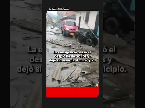 Vendaval causa daños en más de 200 viviendas en Antioquia | El Espectador