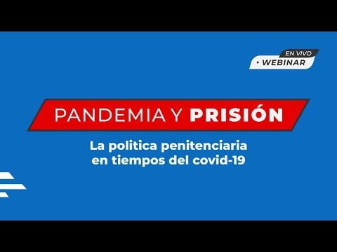 Pandemia y Prisión.