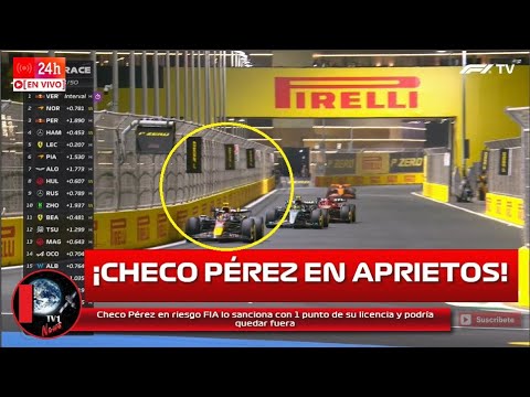 ¡Checo Pérez en riesgo! FIA lo sanciona con 1 punto de su licencia y podría quedar fuera