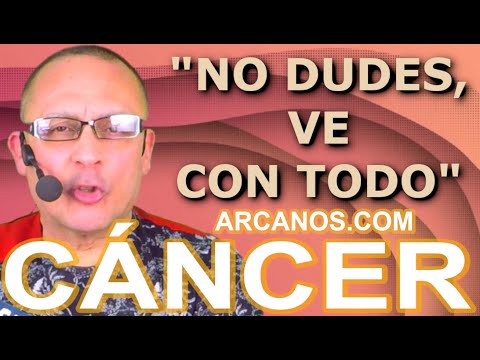 ?#CANCER #TAROT? No dudes, ve con todo  ARCANOS.COM