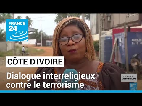 Côte d'Ivoire : à l'académie contre le terrorisme, recherche d'une stratégie interreligieuse