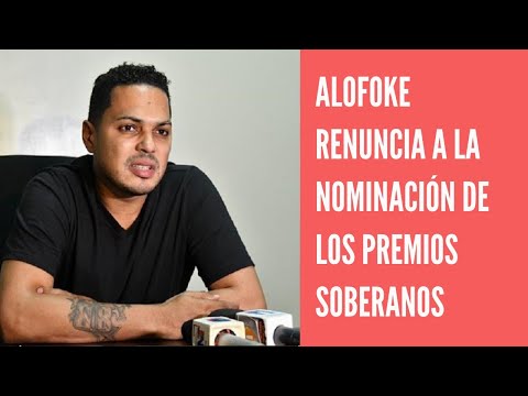 Alofoke renuncia a nominación como Youtuber del año en los premios soberanos